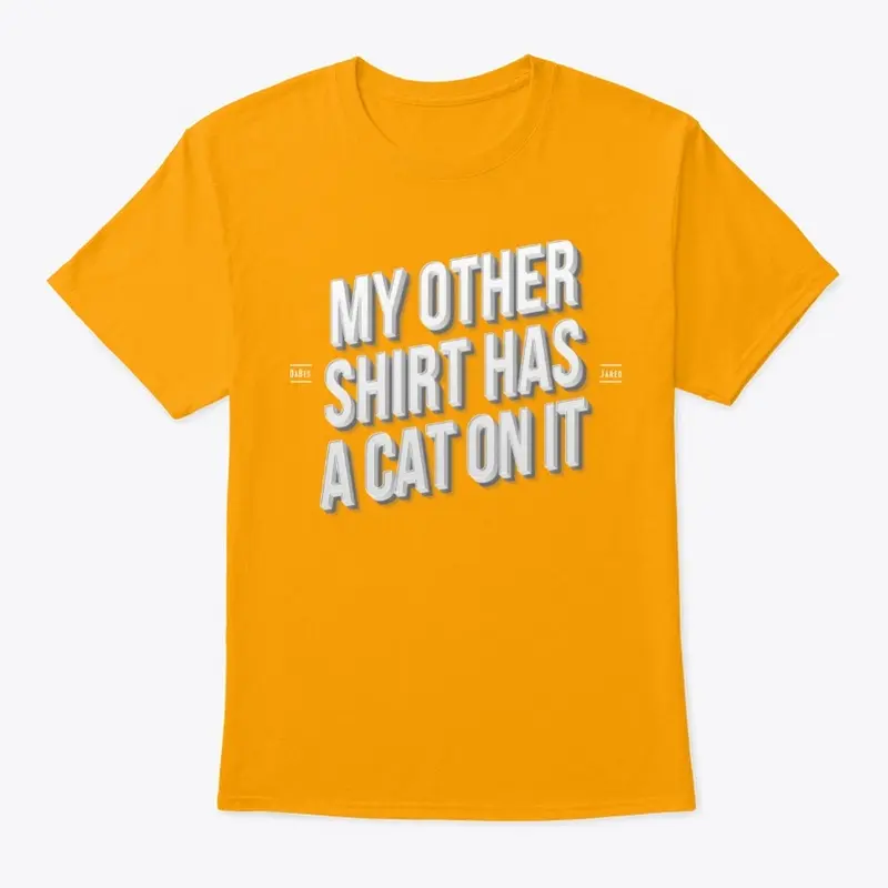 Not A Cat Shirt